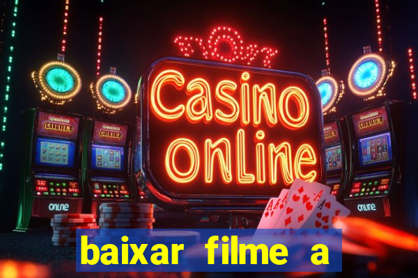 baixar filme a bela e a fera